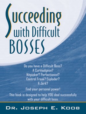 cover image of Succeeding with Difficult Bosses